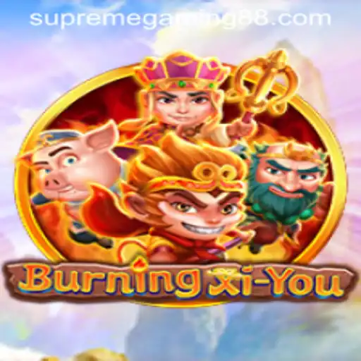 BurningXiYou: The Ultimate Adventure in Supreme Gaming