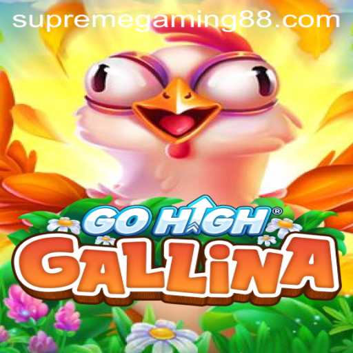 Unveiling GoHighGallina: The Game Redefining Supreme Gaming