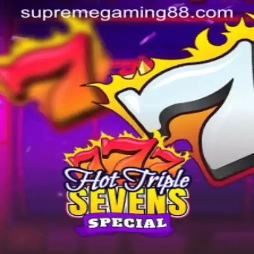 HotTripleSevensSpecial: A Supreme Gaming Experience