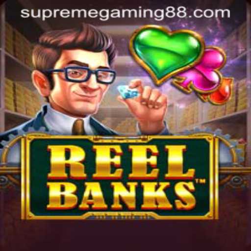 Exploring the Thrills of 'ReelBanks' by Supreme Gaming